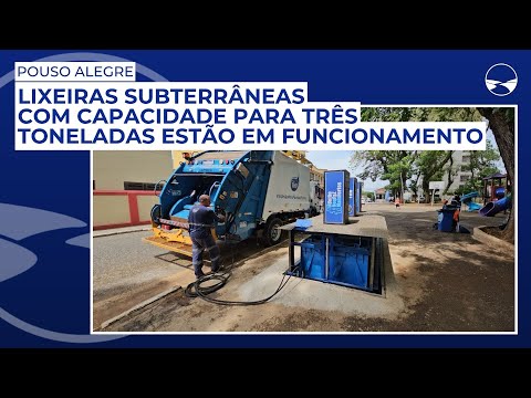 Lixeiras subterrâneas com capacidade para três toneladas estão em funcionamento em Pouso Alegre