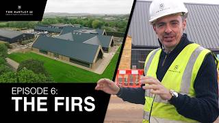 The Firs Showroom – Snagging, Snagging, Snagging | Tom Hartley Jnr | Episode 6