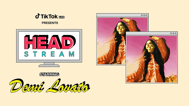 TikTok LIVE l Headstream x Demi Lovato