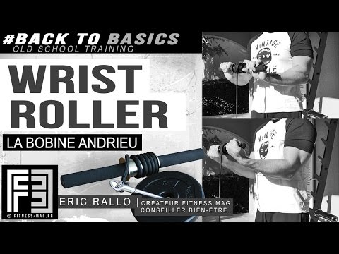 Enrouleur de poignet (wrist roller)