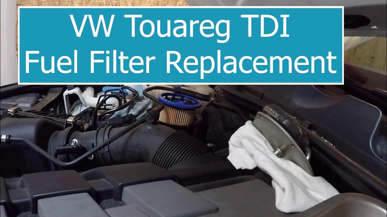 VW Touareg TDI Fuel Filter Replacement YouTube