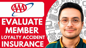 How To Evaluate AAA Member Loyalty Accident Insurance - 2025 (Very Easy)