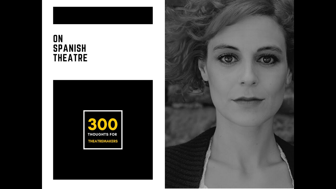 #5 On Spanish Theatre