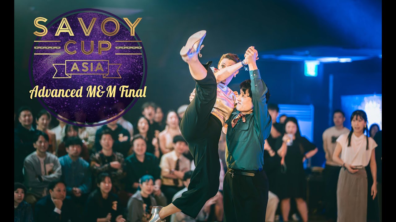 Savoy Cup Asia 2024 - Advanced M&M Final with Sage Min Swingtet