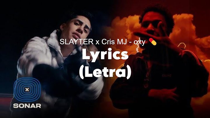 SLAYTER x Cris MJ - oxy 💊 (Letra Official)