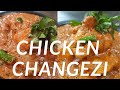 Chicken Changezi | How To Make Chicken Changezi | स्वादिष्ट चिकन चंगेजी बनाने की विधि