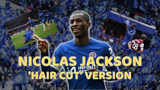 CHELSEA 5-0 WEST HAM: HOW EXCELLENT IS NICOLAS JACKSON'S 'HAIR CUT' VERSION?