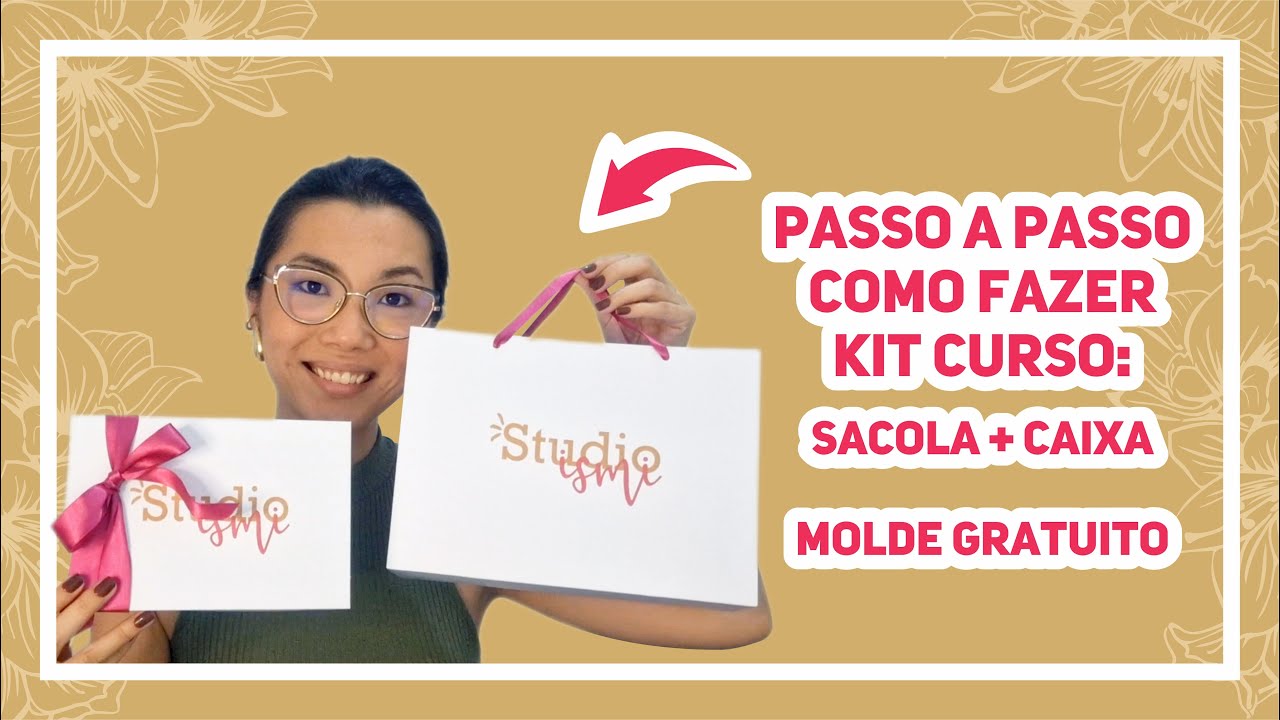 PASSO A PASSO COMPLETO COMO FAZER KIT CURSO PERSONALIZADO (SACOLA + CAIXA)