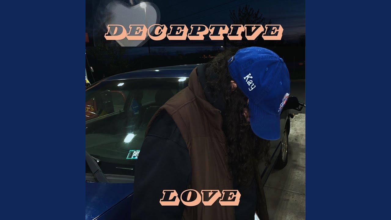 DECEPTIVE LOVE