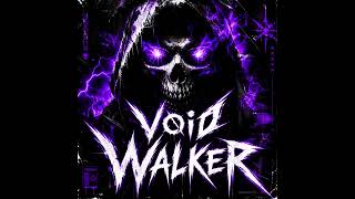 VOID WALKER 