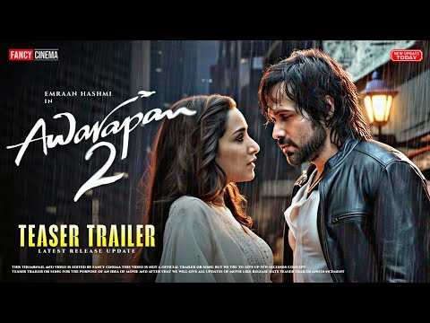 Awarapan 2 teaser