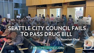 Seattle City Council Fails to Pass Drug Bill