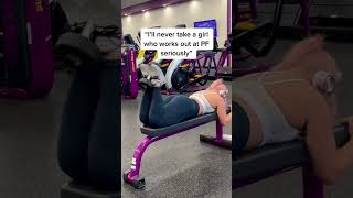 When A Girl Works Out At Planet Fitness..