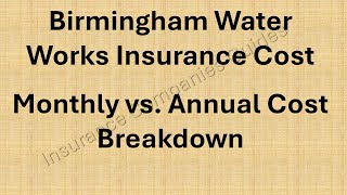 Birmingham Water Works Insurance Cost Explained Usa Insurance Companies