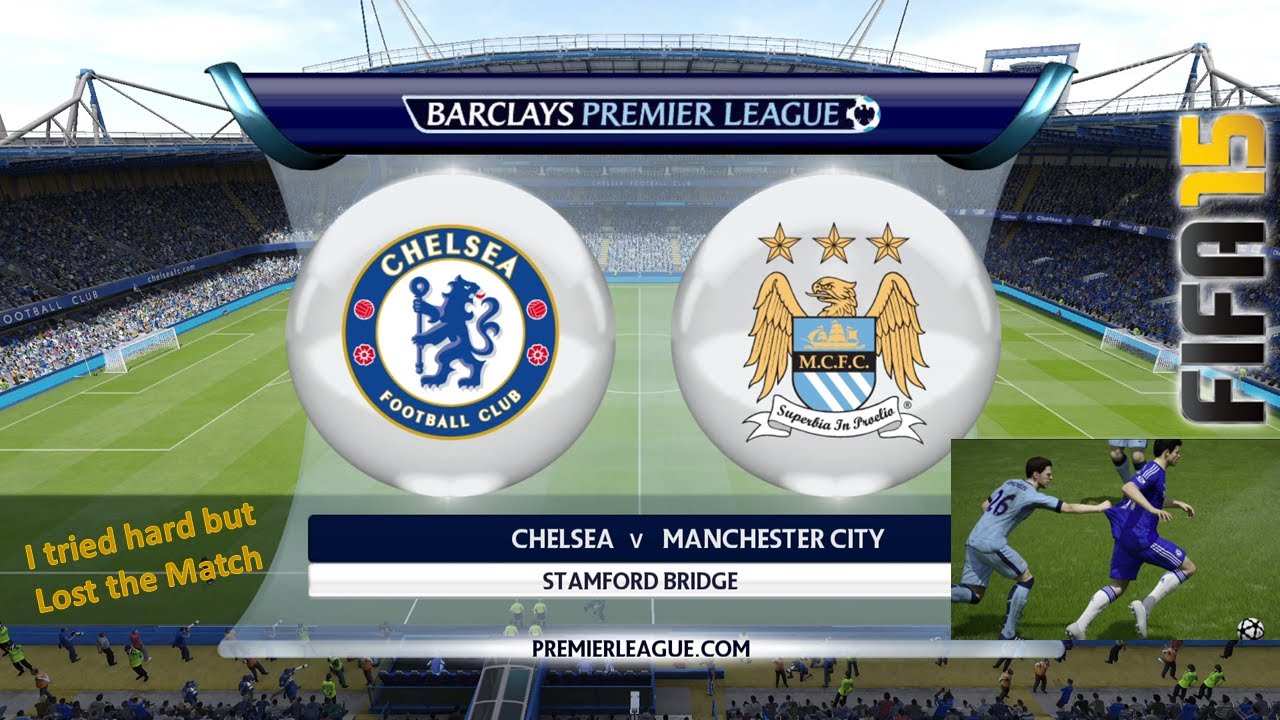 Chelsea vs Manchester City | Friendly Match | FIFA 15  #fifagameplay #goals #football #fifa