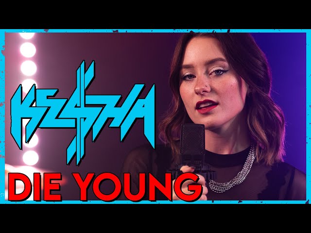 Die Young -  Kesha (Cover by First to Eleven) class=