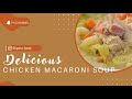 CREAMY CHICKEN MACARONI SOUP/ FILIPINO FOOD by FYI CHANNEL Mp3 Song
