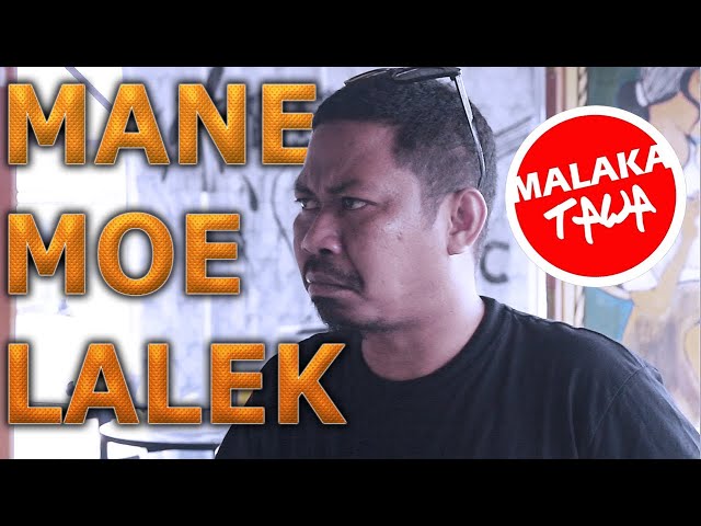 MALAKATAWA - MANE MOE LALEK class=