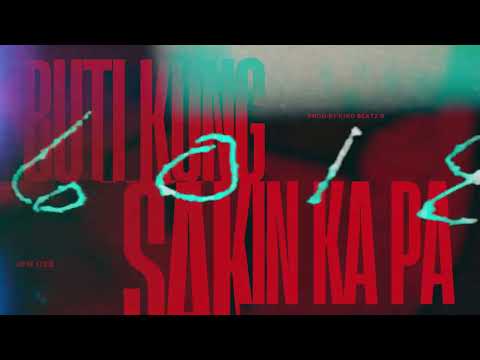 BUTI KUNG SAKIN KA PA - JEN CEE (prod. by Kiko Beatz II)