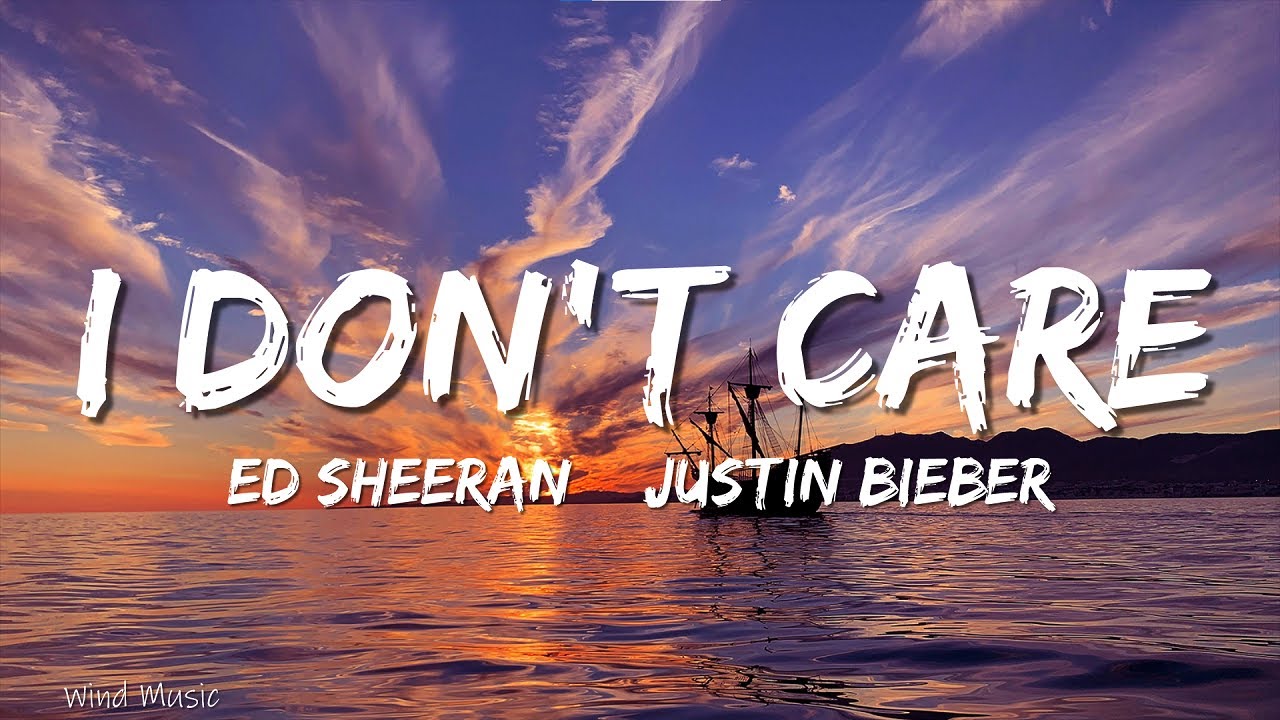 I Dont Care Justin Bieber Tekst Ed Sheeran - I don't care (lyrics) Justin Bieber - YouTube