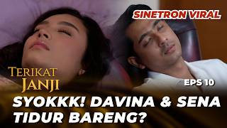 Terikat Janji Eps 10 Sena Mulai Suka Sama Davina - Arya Saloka, Asha Uncao