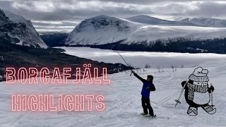 Borgafjäll Highlights