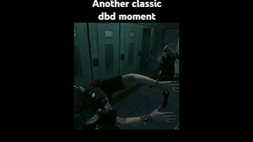 Another Classic Dbd Moment #dbd #deadbydaylightsurvivor #dbdshorts #dbdsurvivor