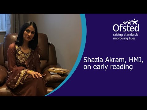 Shazia Akram, HMI, on early reading