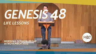 Genesis 48 explained | Life Lessons | 19 Nov 2023 Morning Sermon Recap #MBC