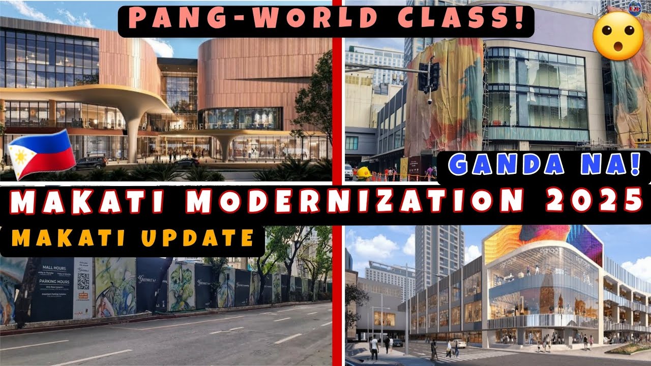 Makati CBD Gagawing World Class Shopping and Tourist Destination! Modernization Full Blast na! 🇵🇭