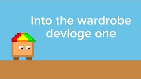 into the wardrobe | devlog one | gdevelop game