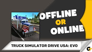 Truck Simulator Drive USA: EVO game offline or online ? screenshot 3
