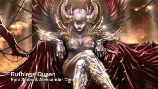 Epic Score - Ruthless Queen (Powerful Dark Choral Action)
