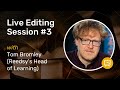 Live editing 3 with tom bromley  reedsy live