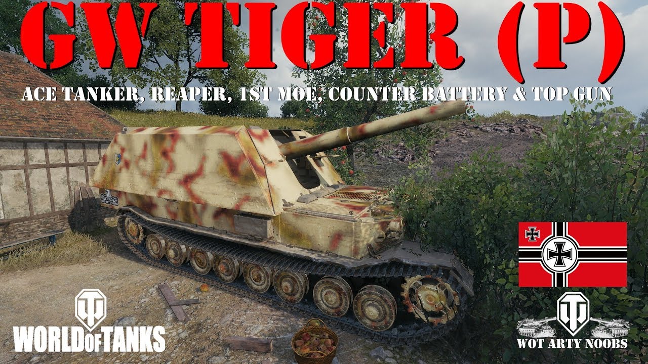 games people play GW Tiger (P) - Ace Tanker, Reaper, 1st MOE, Counter Battery & Top Gun