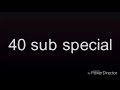 40 Sub Special