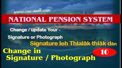 NPS/10.Change in Photo & Signature/Thlalak leh Signature Thlak Dan/New Pension Scheme