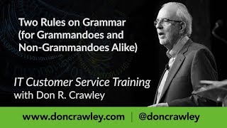 Two Rules on Grammar:  Customer Service Training 101