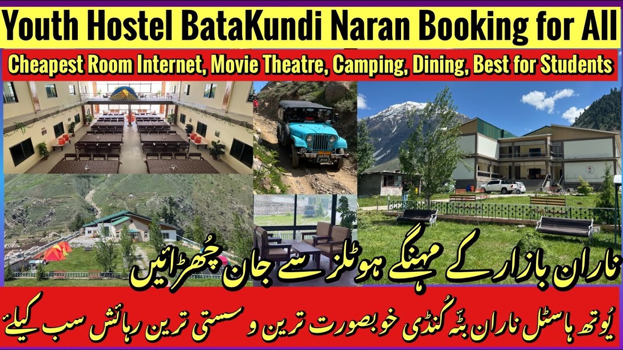 Youth Hostel Naran BataKundi |Cheap Rooms Internet Movies Night Camping| Best for Students