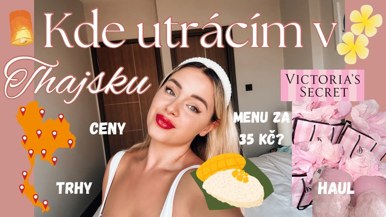 Život v Thajsku: kde utrácím, nejlepší trhy, krokodýlí maso, Victoria's Secret, menu za 35 Kč