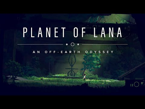 Planet of Lana - Game Pass & Release Date Trailer
