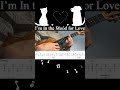 I’m In the Mood for Love #ukulele