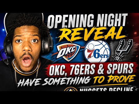 NBA Spicy?! OPENING NIGHT REVEALED 🔥 OKC, 76ers & Spurs have something to prove + Nuggets declining?