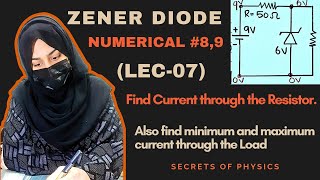 7. ZENER DIODE NUMERICALS | PROBLEM 8 AND 9 | BASIC ELECTRONICS | SECRETS OF PHYSICS | RABIA BABER