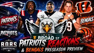 B.O.B.S EP 276: Preseason Reactions & Preview (Patriots & Bengals)