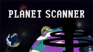 Searching for Planets. Finding Things that Shouldn't be Found | PLANET SCANNER DEMO