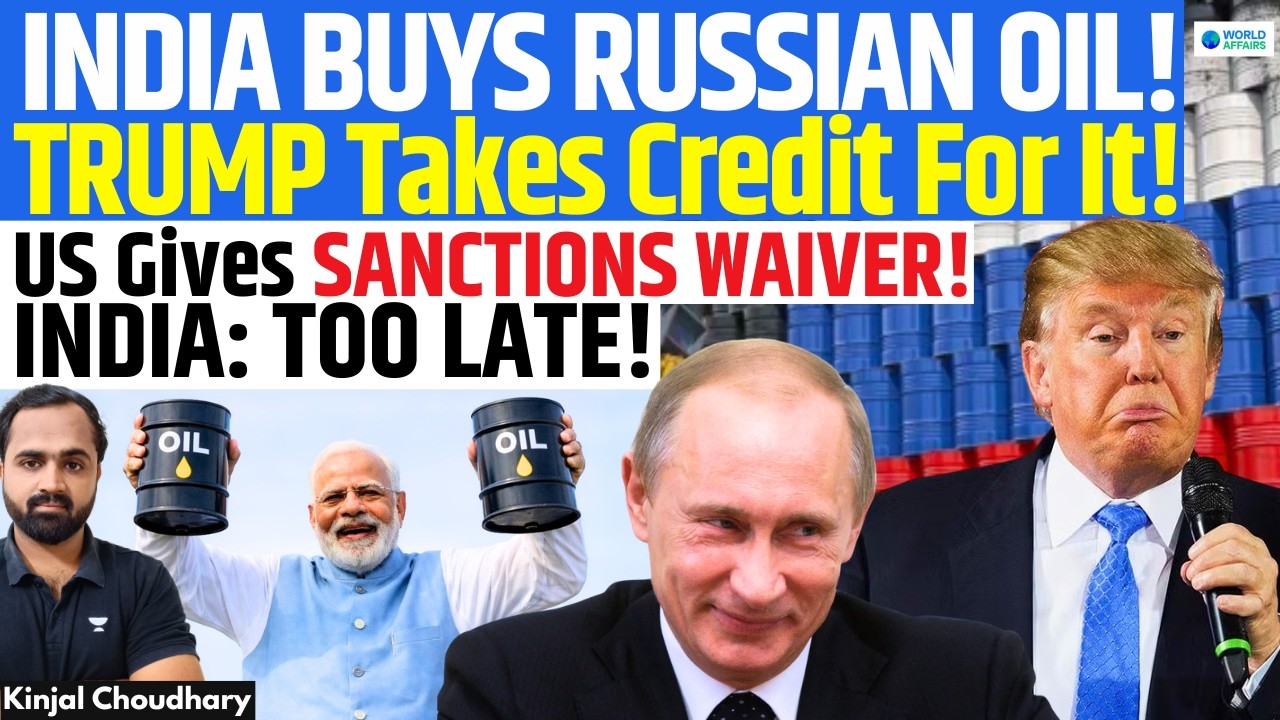 Trump Claims Credit for India Buying Russian Oil! US Suddenly Gives Sanctions Waiver | Kinjal