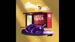 A1 x J1 - Latest Trends (INSTRUMENTAL)