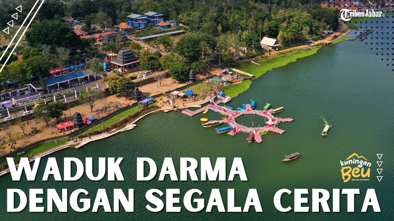 TRAVELLING - Belum ke Kuningan Kalau Tak Datang ke Waduk Darma,  Yuk ke sana...!