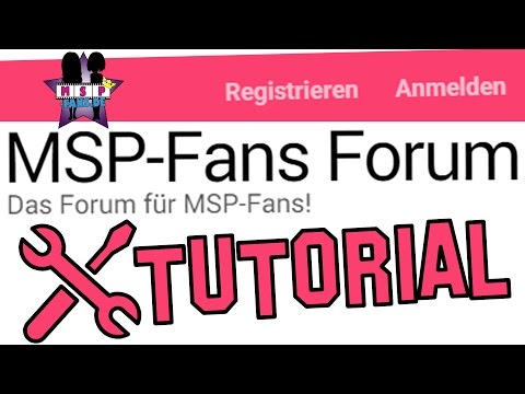 ►Registrieren - Anmelden - Mitmachen◄ Tutorial: MSP-Fans-Forum